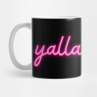 yalla habibi - neon pink Mug